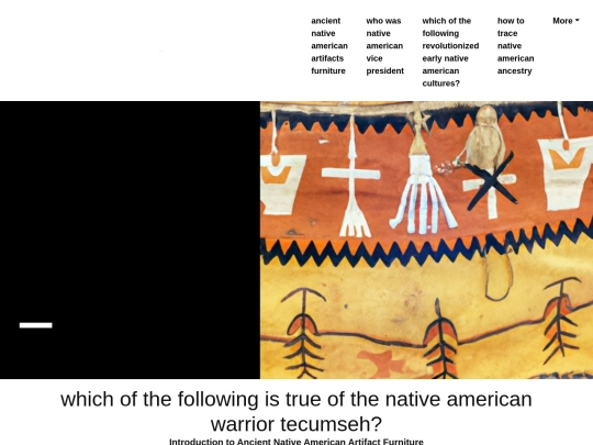 ancient-native-american-artifacts-furniture/which-of-the-following-is-true-of-the-native-american-warrior-tecumseh screenshot