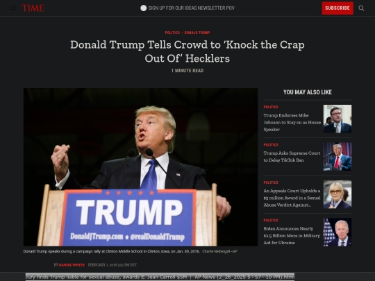 Fascism/DT Political Violence /Donald Trump Tells Crowd to ＂Knock the Crap Out Of＂ Hecklers ｜ TIME (2_26_2025 6：01：57 PM) screenshot