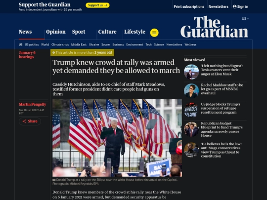 Fascism/DT Political Violence /Trump knew crowd at rally was armed yet demanded they be allowed to march ｜ January 6 hearings ｜ The Guardian (2_26_2025 1：39：21 AM) screenshot