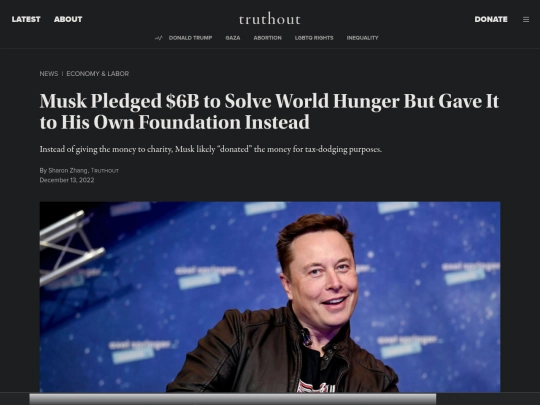 Fascism/EM/Musk Pledged $6B to Solve World Hunger But Gave It to His Own Foundation Instead ｜ Truthout (3_5_2025 5：36：31 PM) screenshot