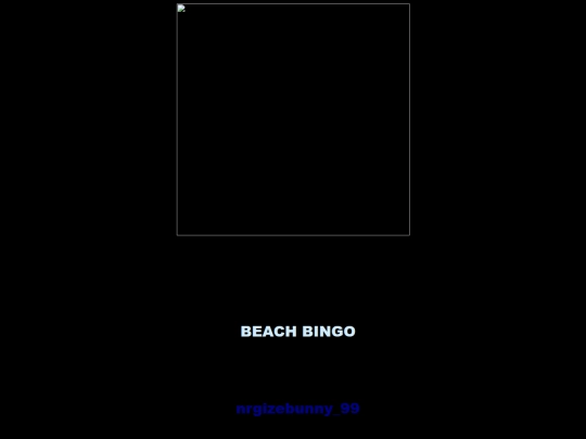 2025 Events/BeachBlanketBingo/nrgizebunny_99 screenshot