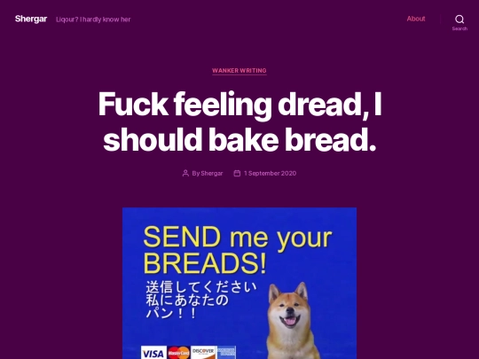 Shergar/wordpress/2020/09/01/fuck-feeling-dread-i-should-bake-bread screenshot