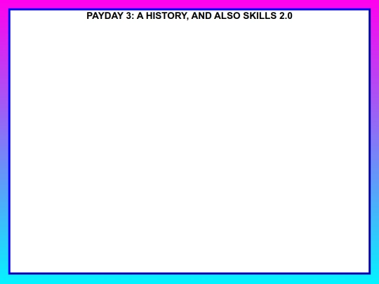 blog/payday3skills2.0 screenshot